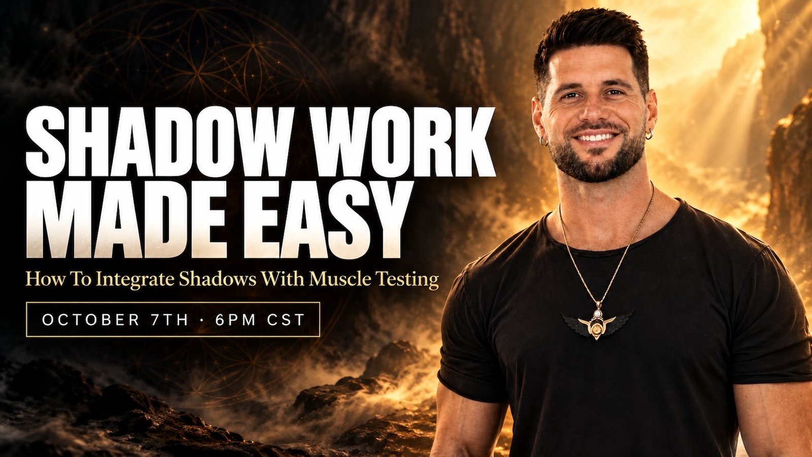 Shadow Work Made Easy: How to Integrate Shadows with Muscle Testing, October 7th, 6pm CST